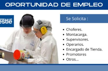 Nestlé Oportunidad: Nuevas Vacantes de Empleo. Nestlé Oportunidad: Nuevas Vacantes de Empleo.