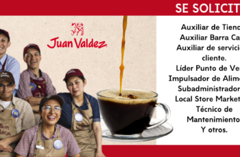 Juan Valdez: Vacantes en Empresa de Consumo Masivo y Cafeterías.