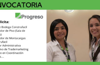 Empresa Progreso: Nuevas Vacantes en Diferentes Areas.