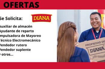 Empresa Diana: Ofertas de trabajo disponibles.