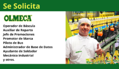 Empresa Olmeca solicita personal.