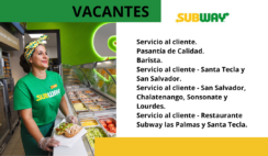 SUBWAY: Cadena de restaurantes numero uno en ventas tiene vacantes disponibles.