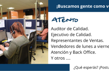 Empresa Atento:  En busca de nuevos talentos.