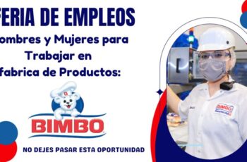 GRUPO BIMBO – SOLICITA PERSONAL GRUPO BIMBO – SOLICITA PERSONAL