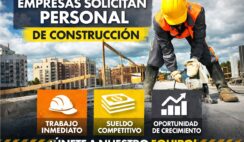 CONSTRUCCIÓN SOLICITA +200 PERSONALES
